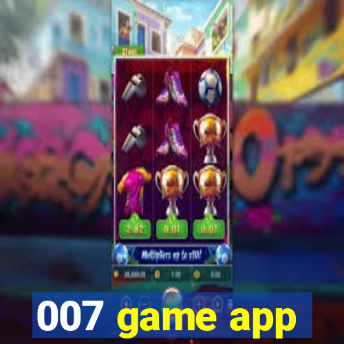 007 game app