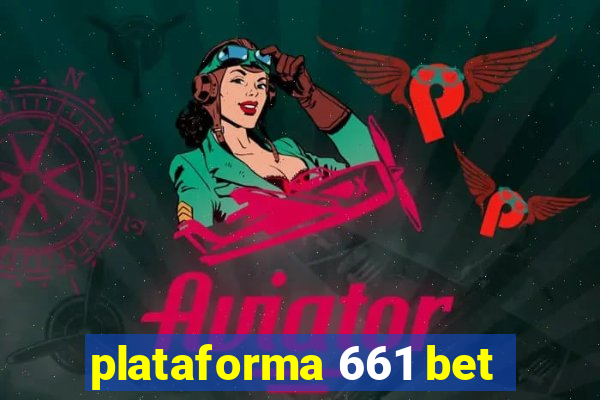 plataforma 661 bet