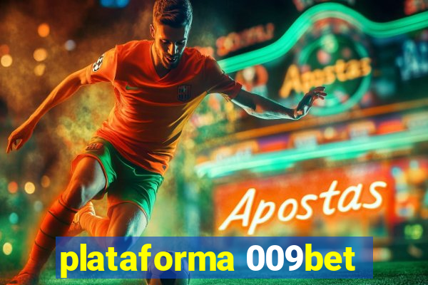 plataforma 009bet