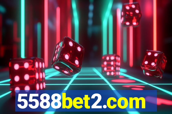 5588bet2.com