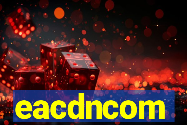 eacdncom