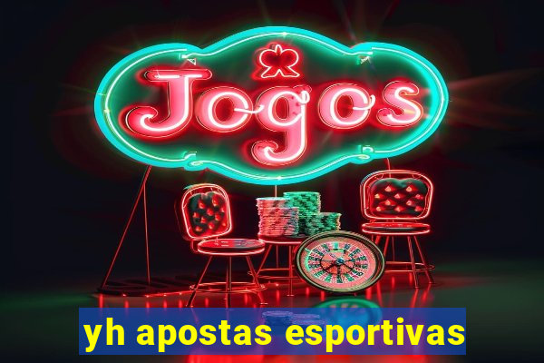 yh apostas esportivas