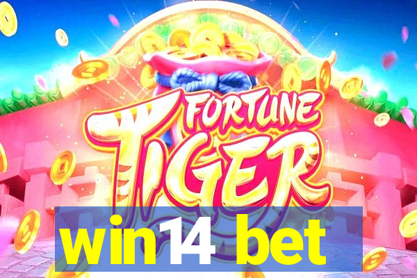 win14 bet