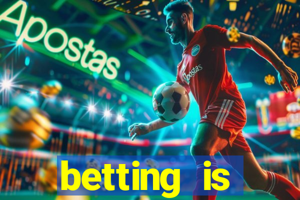 betting is currently unavailable esportes da sorte