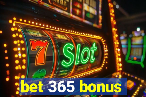 bet 365 bonus