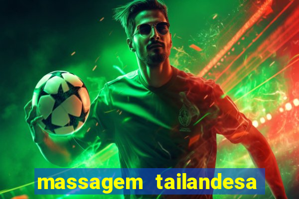 massagem tailandesa santos sp