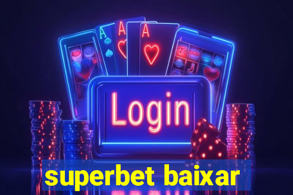 superbet baixar