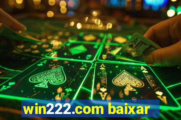 win222.com baixar