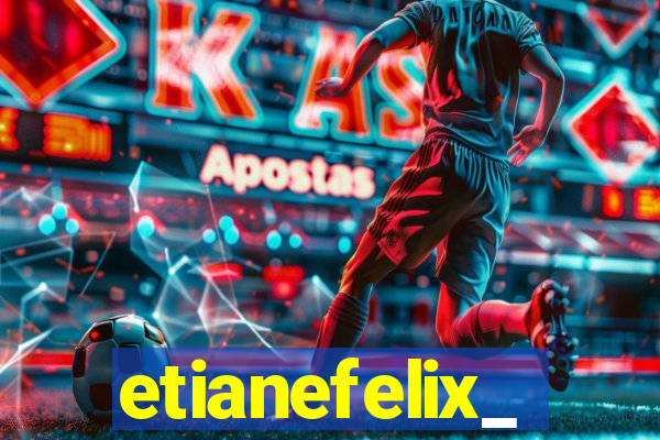 etianefelix_