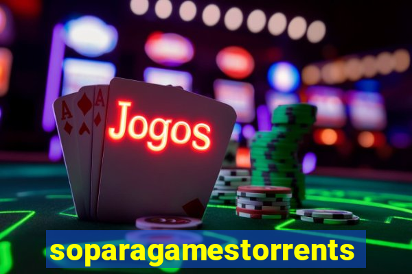 soparagamestorrents 2015 lista jogos para jtag rgh