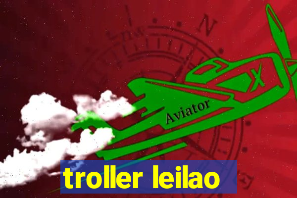 troller leilao