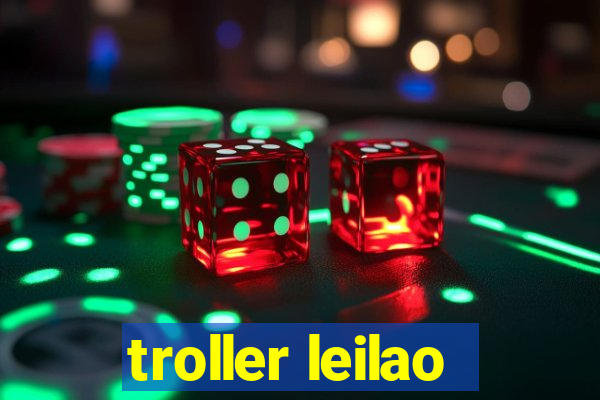 troller leilao