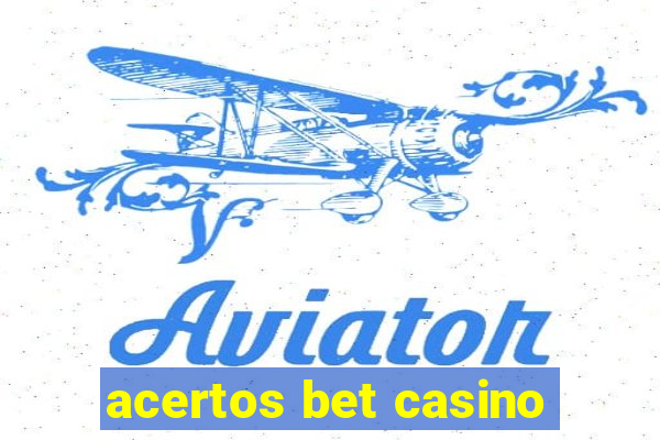 acertos bet casino