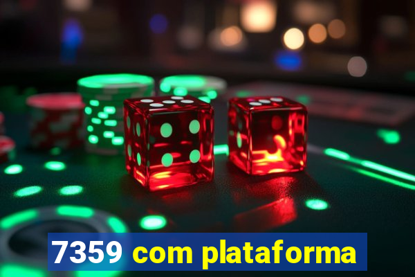 7359 com plataforma