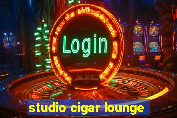 studio cigar lounge