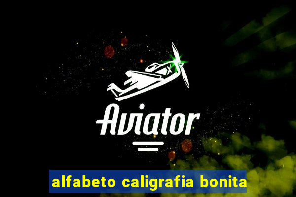 alfabeto caligrafia bonita