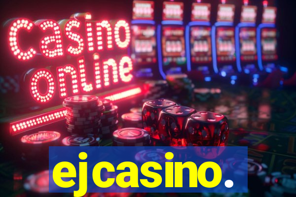 ejcasino.