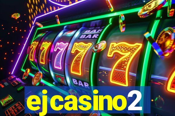 ejcasino2