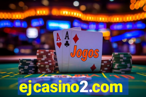 ejcasino2.com