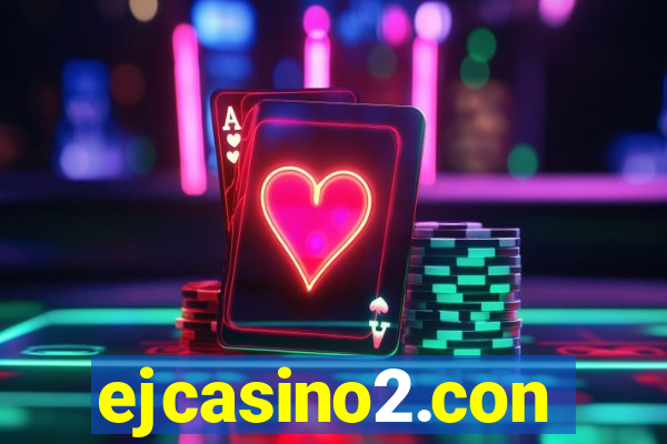 ejcasino2.con