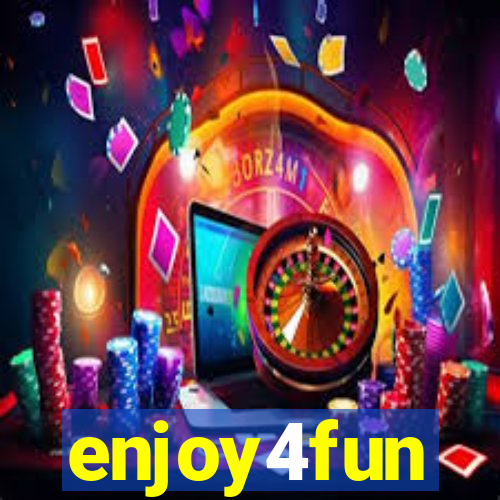 enjoy4fun