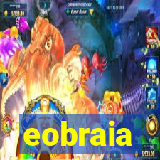 eobraia