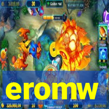 eromw