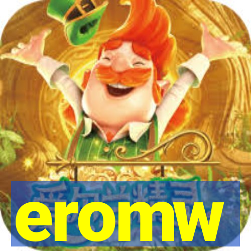 eromw