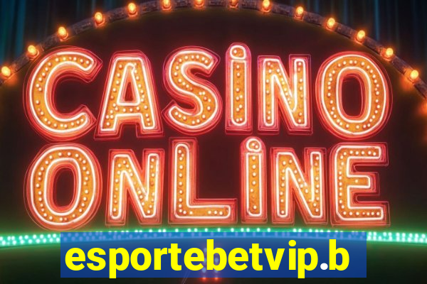 esportebetvip.bet