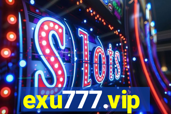 exu777.vip