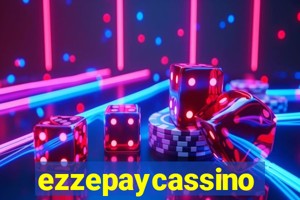 ezzepaycassino