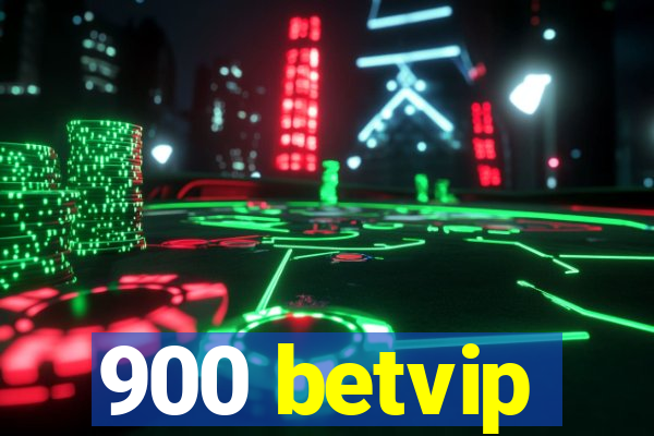 900 betvip