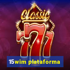 15wim plataforma