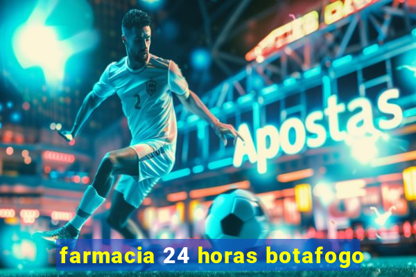 farmacia 24 horas botafogo