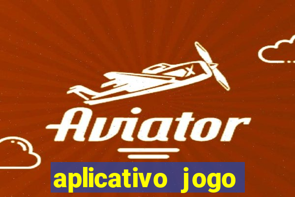 aplicativo jogo ganhar dinheiro