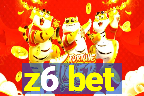 z6 bet