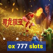 ox 777 slots