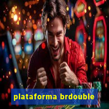 plataforma brdouble