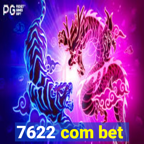 7622 com bet