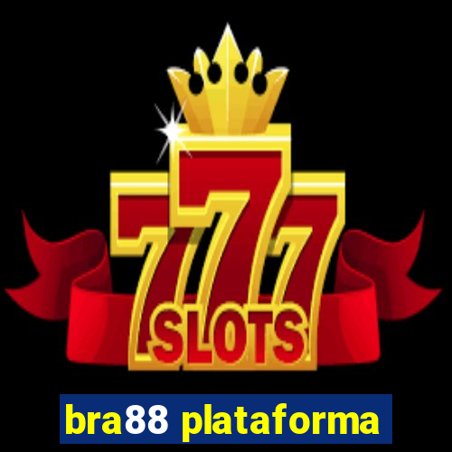 bra88 plataforma