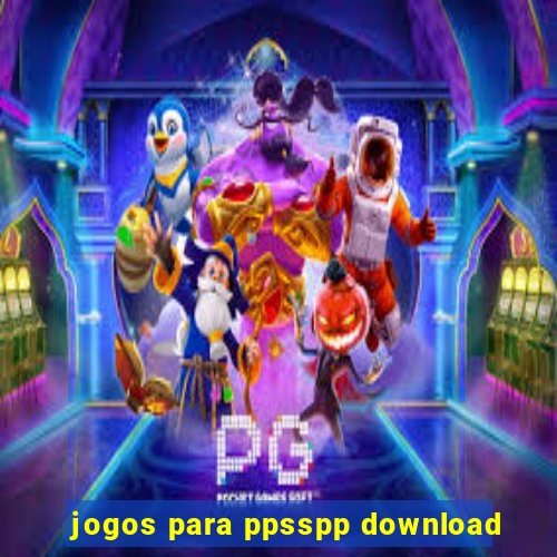 jogos para ppsspp download