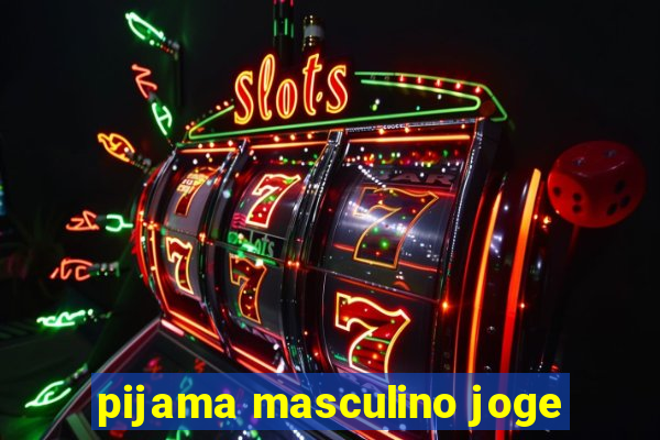 pijama masculino joge