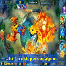 hi fi rush personagens