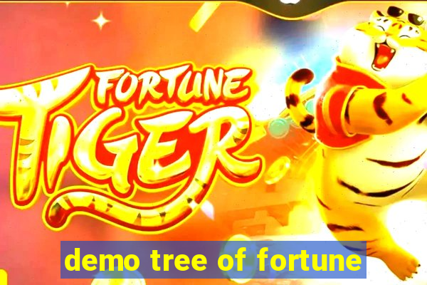 demo tree of fortune