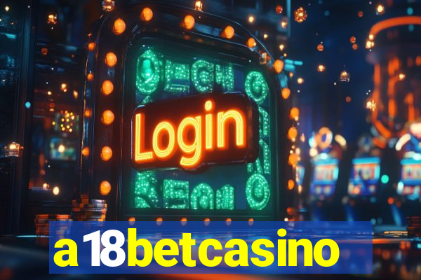 a18betcasino