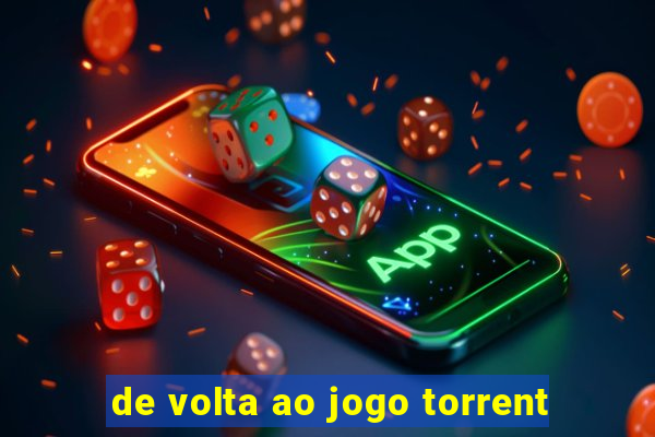 de volta ao jogo torrent