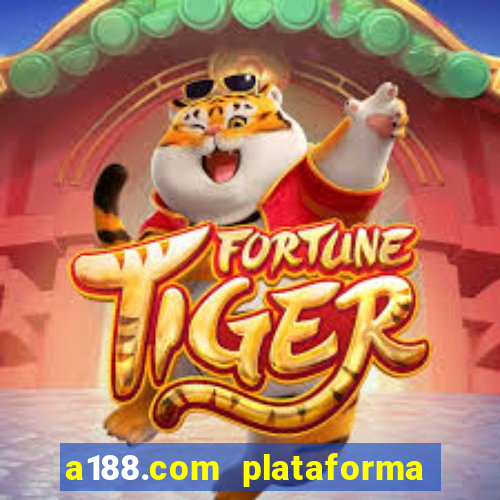 a188.com plataforma de jogos