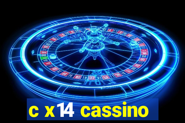 c x14 cassino