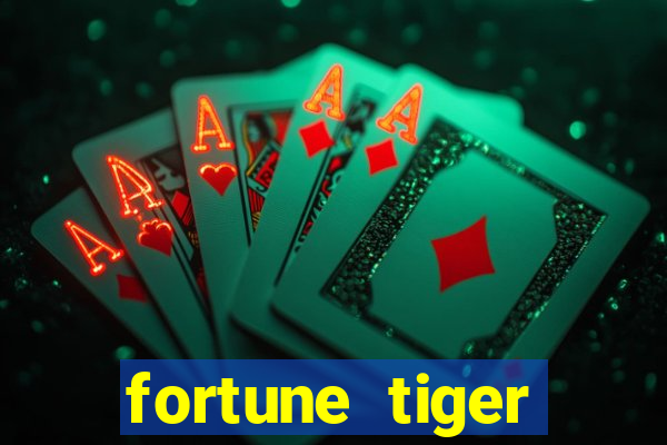 fortune tiger aposta de 1 real