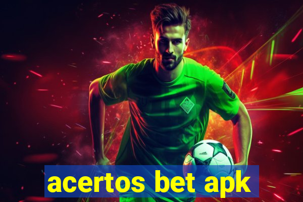 acertos bet apk